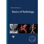 Basics of Radiology - Miroslav Heřman – Sleviste.cz