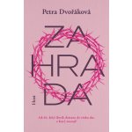 Zahrada - Petra Dvořáková – Sleviste.cz