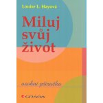 Miluj svůj život – Hledejceny.cz