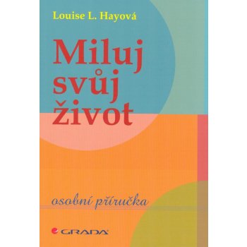 Miluj svůj život