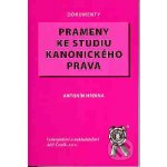 Prameny ke studiu kanonického práva - Antonín Hrdina – Hledejceny.cz