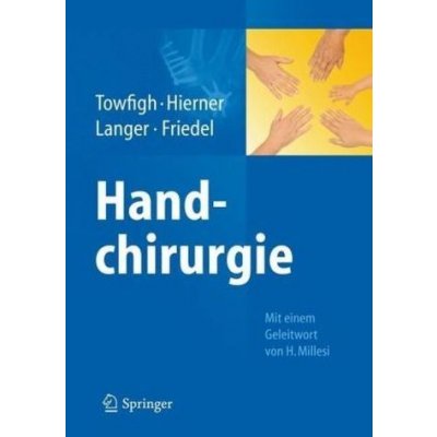 Handchirurgie - Hossein Towfigh – Hledejceny.cz