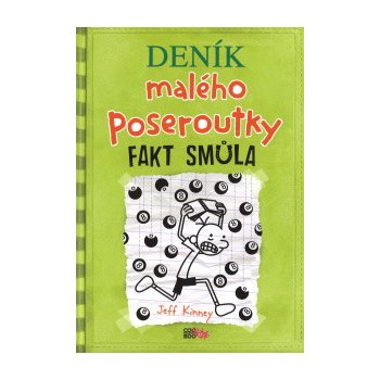 Deník malého poseroutky 8 Fakt smůla - Jeff Kinney