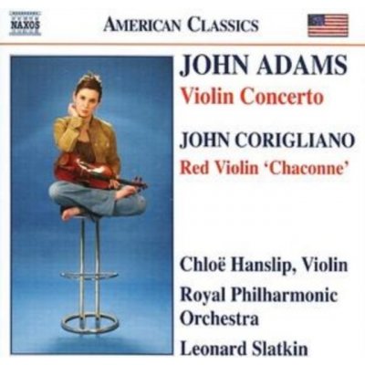 Chloë Hanslip - Adams - Violin Concerto CD