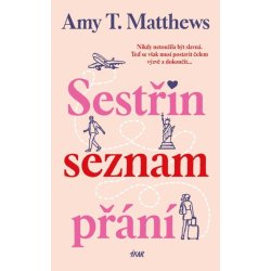 Sestřin seznam přání - Amy T. Matthews