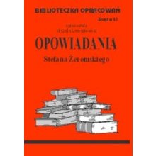 Biblioteczka opracowań zeszyt nr 57 - Opowiadania Stefan Żeromski - Żeromski Stefan