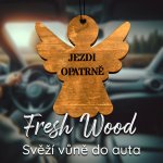 Ahome Dřevěná vůně - Anděl - Jezdi opatrně – Hledejceny.cz