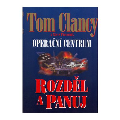 Rozděl a panuj - Operační centrum - Tom Clancy