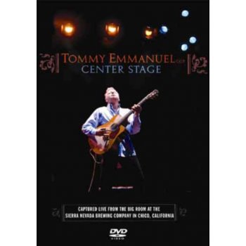 Tommy Emmanuel - CENTER STAGE/LIVE FROM THE BIG ROOM DVD