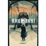 Amerikáni – Zboží Dáma