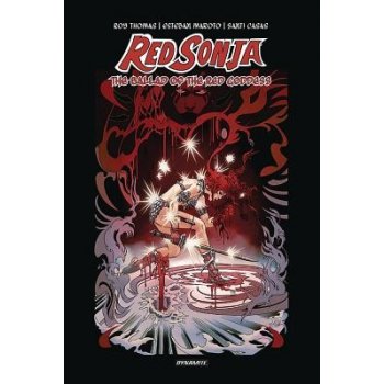 Red Sonja: The Ballad of the Red Goddess HC Thomas RoyPevná vazba