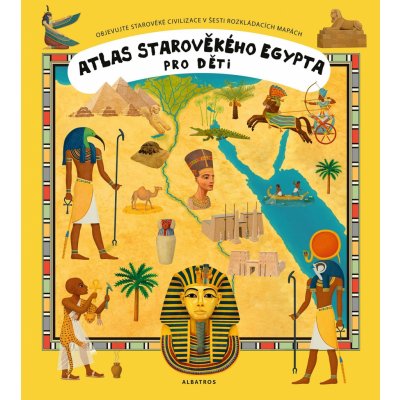 Atlas starověkého Egypta pro děti - Oldřich Růžička – Zboží Mobilmania