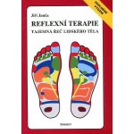 Reflexní terapie - Tajemná řeč lidského těla – Hledejceny.cz