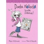 Dada Nálada bude slávna! Mc Donald Megan – Hledejceny.cz