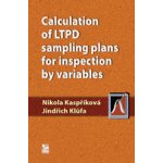 Calculation of LTPD sampling plans for inspection by variables - Nikola Kaspříková, Jindřich Klůfa – Hledejceny.cz