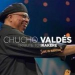 Tribute to Irakere - Live in Marciac - Chucho Vald CD – Hledejceny.cz