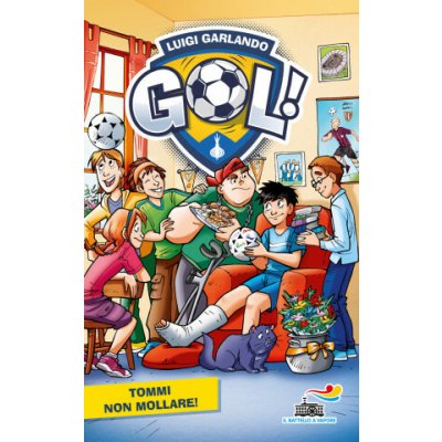 Tommi non mollare! - Luigi Garlando – Hledejceny.cz