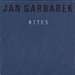 Rites - Jan Garbarek - CD – Hledejceny.cz