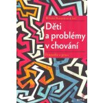 Děti a problémy v chování - Miluše Hutyrová – Zbozi.Blesk.cz