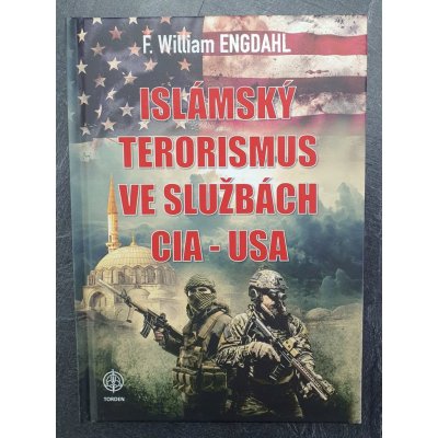 Islamský terorizmus v službách CIA - USA