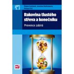 Rakovina tlustého střeva a konečníku - Štěpán Suchánek, Jaroslava Barkmanová – Hledejceny.cz