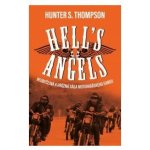 Hell´s Angels - Thompson Hunter S. – Sleviste.cz