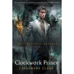 The Infernal Devices 2: Clockwork Prince - Cassandra Clare – Zboží Dáma