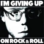 Christopher the Conquered - I'm Giving Up on Rock & Roll – Zbozi.Blesk.cz