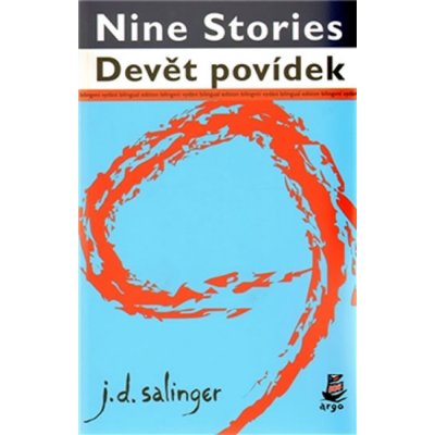 Devět povídek/ Nine Stories Jerome David Salinger