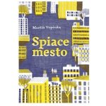 Spiace mesto – Sleviste.cz