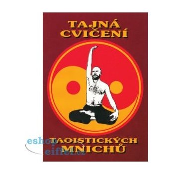 Tajná cvičení taoistických mnichů