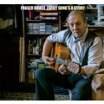 Fraser Bruce - Every Songs a Story Digipak CD – Hledejceny.cz