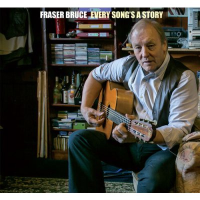 Fraser Bruce - Every Songs a Story Digipak CD – Hledejceny.cz