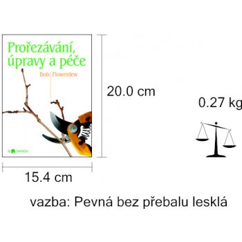 Prořezávání, úpravy a péče