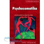 Psychosomatika, Celostný pohled na zdraví těla i duše – Hledejceny.cz