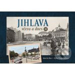 Jihlava včera a dnes II. - Martin Kos, Sylva Pospíchalová – Zboží Dáma