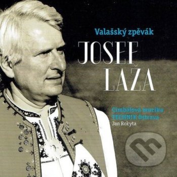 Laža Josef - Valašský zpěvák Josef Laža CD CD