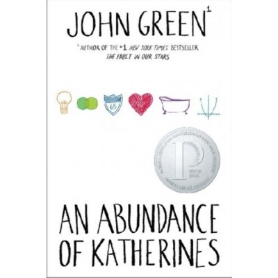 An Abundance of Katherines. Die erste Liebe nach 19 vergeblichen Versuchen, englische Ausgabe - Green, John