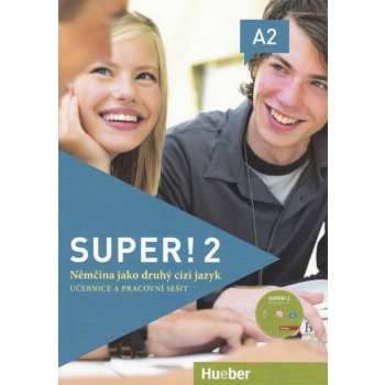 Super! 2 Učebnice a pracovní sešit + CD – Neuner Gerhard, Breitsameter Anna, Cristache Carmen, Kirchner Birgit, Kolektiv