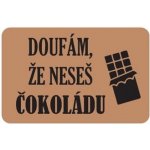 Home Elements Doufám že neseš čokoládu béžová 40 x 60 cm – Hledejceny.cz