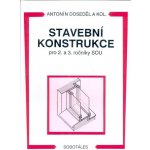 Stavební konstrukce pro 2. a 3. ročník SOU - Antonín Doseděl