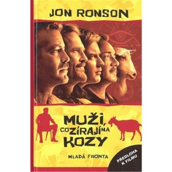 Muži, co zírají na kozy - Jon Ronson