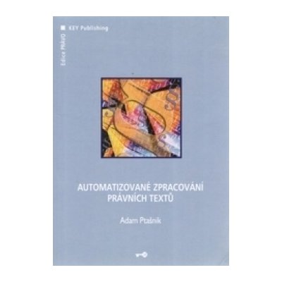 Automatizované zpracování právních textů Adam Ptašnik – Hledejceny.cz