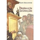 Homilies on the First Epistle of John Saint Augustine of HippoPaperback