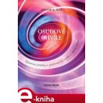 Osudové chvíle. Výjimečné příběhy o synchronicitě, osudu a smyslu života - Louise L. Hay – Hledejceny.cz