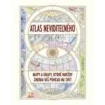 Atlas neviditeľného - James Cheshire, Oliver Uberti – Sleviste.cz