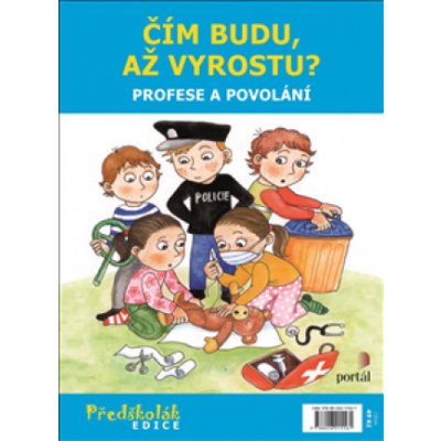 Těthalová, Marie - Čím budu, až vyrostu - Profese a povolání