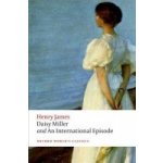 Daisy Miller and an International Episod H. James – Hledejceny.cz