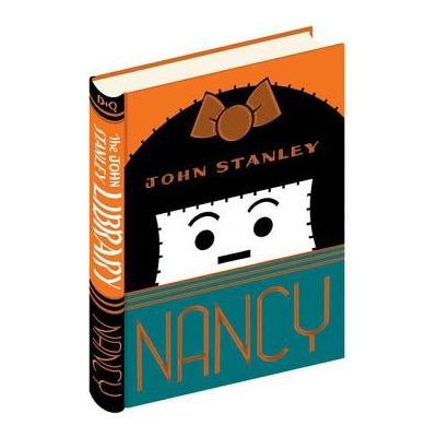Nancy: Volume 1: The John Stanley Library Stanley JohnPevná vazba
