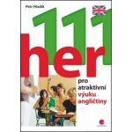 111 her pro atraktivní výuku angličtiny - Hladík Petr – Hledejceny.cz